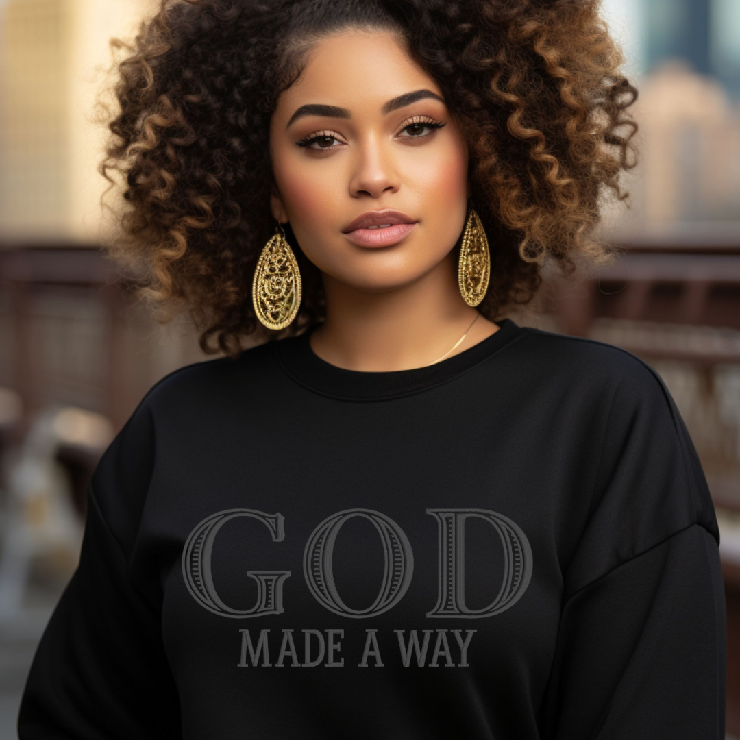 GOD Made A Way Embroidered Sweatshirt