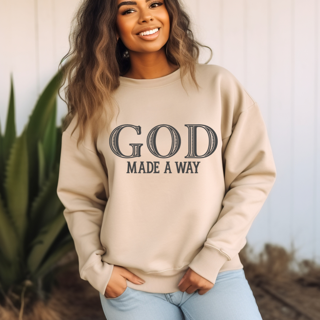 GOD Made A Way Embroidered Sweatshirt